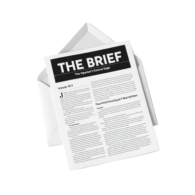 The Brief — 5 Free Issues — The Operator's Edge